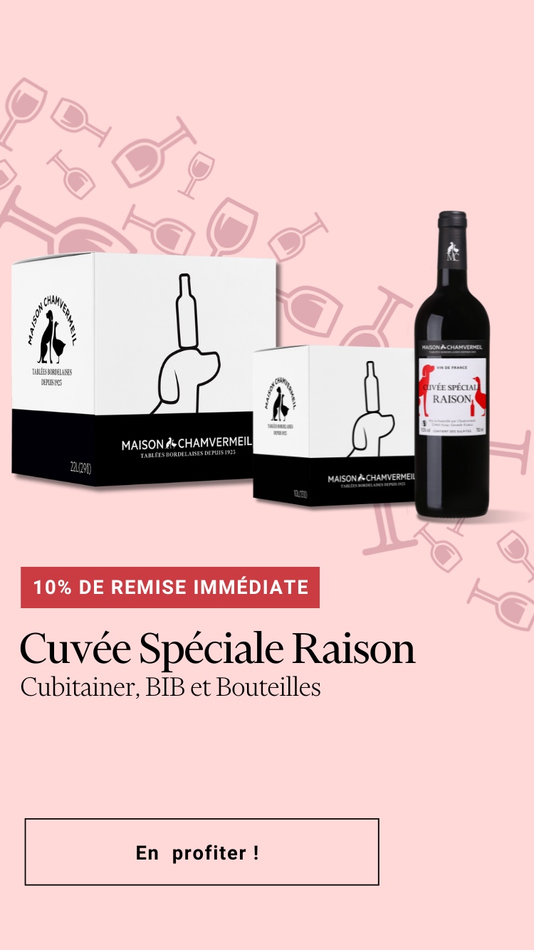 Cuvée spéciale raison